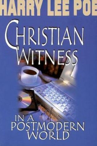 Cover of Christian Witness in a Postmodern World