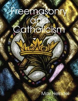 Book cover for Freemasonry and Catholicism