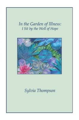 Book cover for In the Garden of Illness