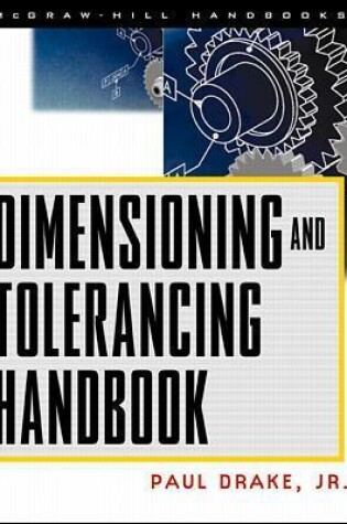 Cover of Dimensioning and Tolerancing Handbook