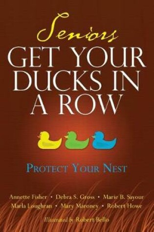 Cover of Seniors Get Your Ducks In A Row