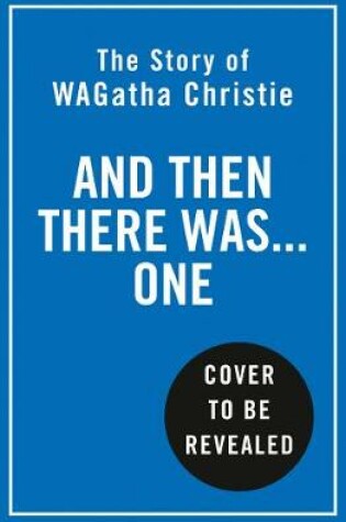 Cover of And Then There Was ... One