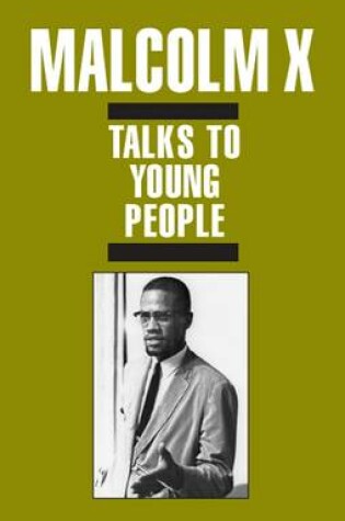 Cover of Malcolm X Talks to Young People