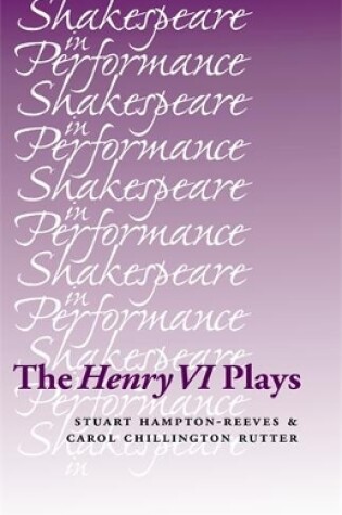 Cover of The Henry vi Plays