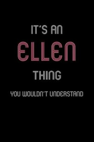 Cover of It's An Ellen Thing, You Wouldn't Understand