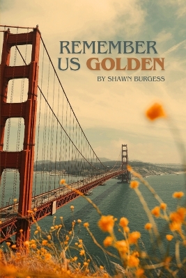 Book cover for Remember Us Golden