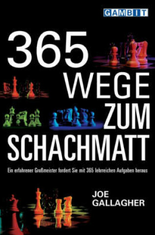 Cover of 365 Wege Zum Schachmatt