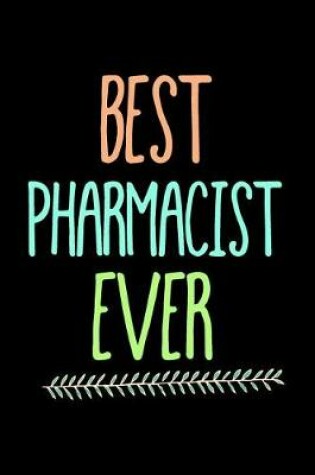 Cover of Best Pharmacist Ever