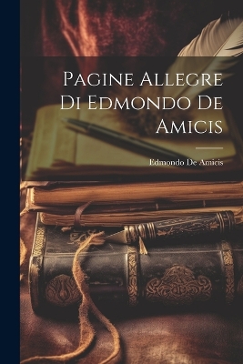 Book cover for Pagine Allegre Di Edmondo De Amicis