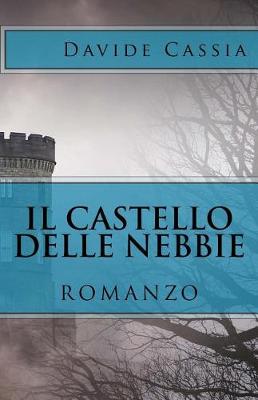 Book cover for Il Castello Delle Nebbie