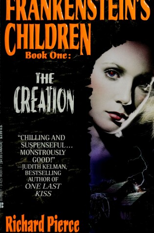 Cover of The Creation: Frankenstein's Children