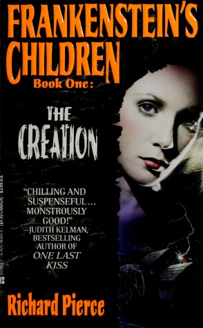 Book cover for The Creation: Frankenstein's Children