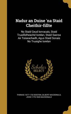 Book cover for Nadur an Duine 'na Staid Cheithir-Fillte