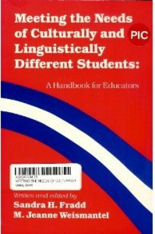 Cover of Meeting the Needs of Culturally and Linguistically Different Students