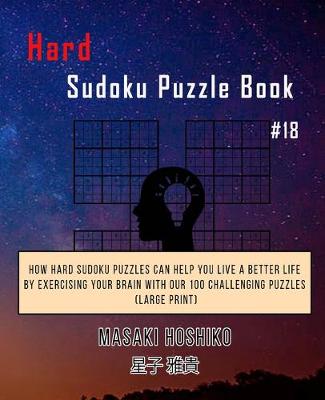 Book cover for Hard Sudoku Puzzle Book #18