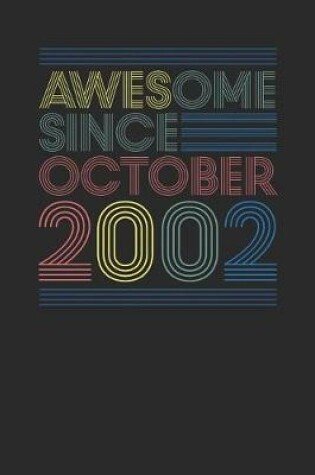 Cover of Awesome Since October 2002