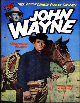 Cover of John Wayne Adventure Comics No. 11