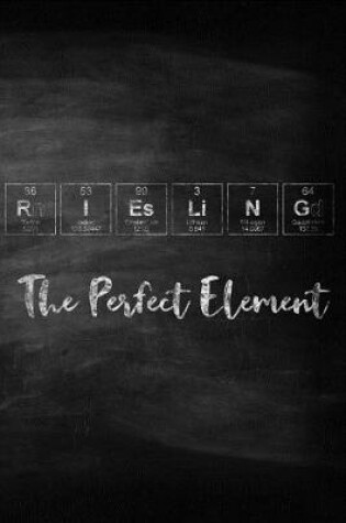 Cover of Riesling The Perfect Element