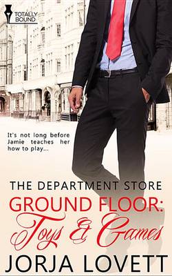 Cover of Ground Floor: Toys & Games