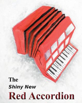 Book cover for The Shiny New Red Accordion