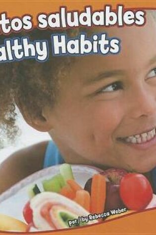 Cover of Habitos Saludables/Healthy Habits