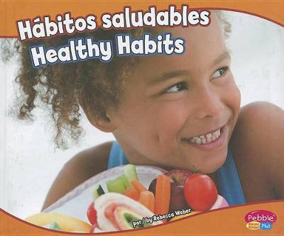 Book cover for Habitos Saludables/Healthy Habits