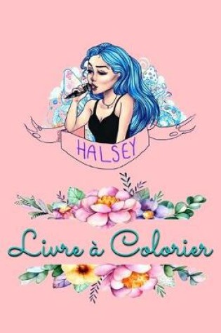 Cover of Halsey Livre a Colorier