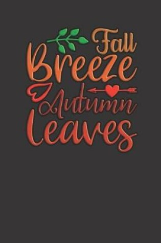 Cover of Fall Breeze Autumn Leaves