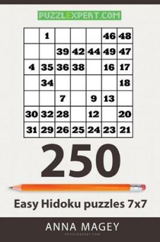 Cover of 250 Easy Hidoku Puzzles 7x7