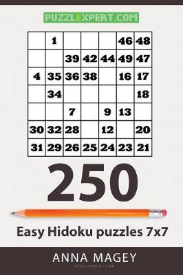 Book cover for 250 Easy Hidoku Puzzles 7x7