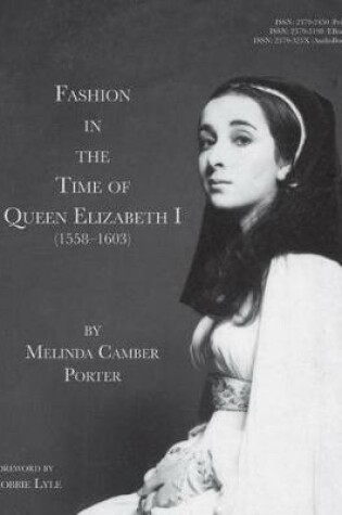 Cover of Fashion in the Time of Queen Elizabeth I (1558-1603)