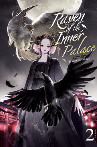Cover of Raven of the Inner Palace (Light Novel) Vol. 2