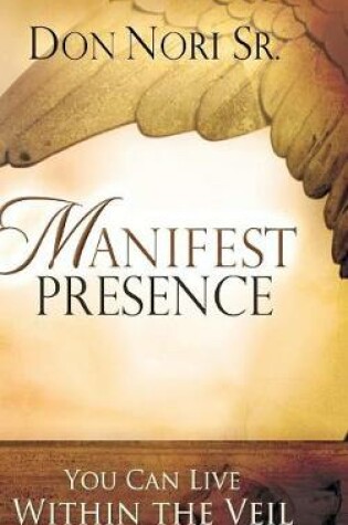 Cover of Manifest Presence