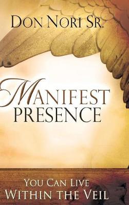 Book cover for Manifest Presence