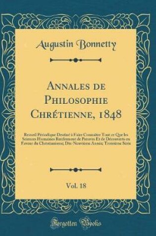 Cover of Annales de Philosophie Chretienne, 1848, Vol. 18