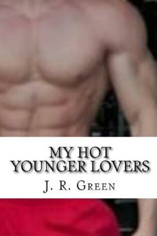 Cover of My Hot Younger Lovers