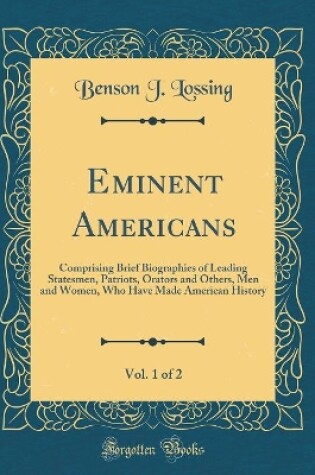 Cover of Eminent Americans, Vol. 1 of 2