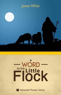 Book cover for A Word to the "Little Flock"