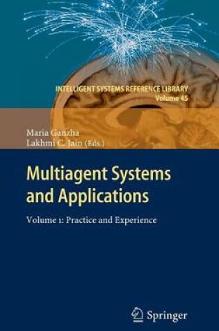 Cover of Multiagent Systems and Applications: Volume 1: Practice and Experience