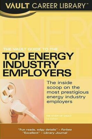 Cover of Vault Guide to the Top Energy & Oil/Gas Employers