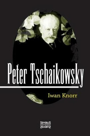 Cover of Peter Tschaikowsky