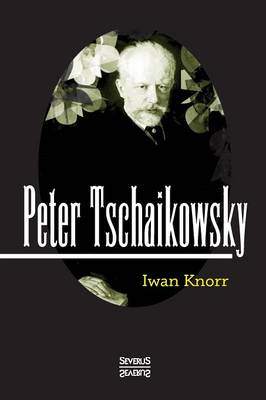 Book cover for Peter Tschaikowsky