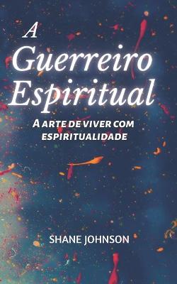 Book cover for A Guerreiro Espritual