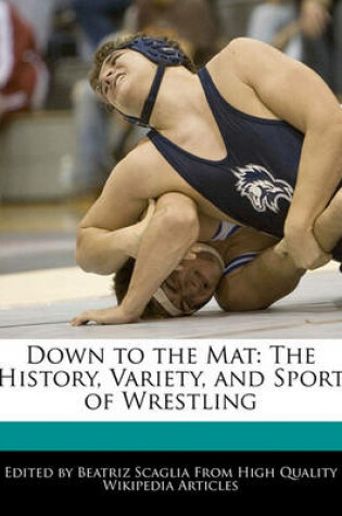 Cover of Down to the Mat