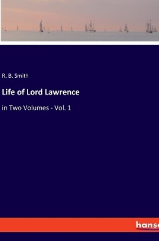 Cover of Life of Lord Lawrence