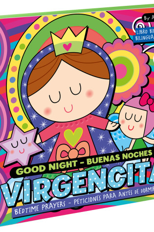 Cover of Good Night  Buenas noches Virgencita. A Bilingual Bedtime Prayer Book