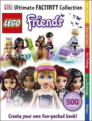 Book cover for Ultimate Factivity Collection: Lego Friends