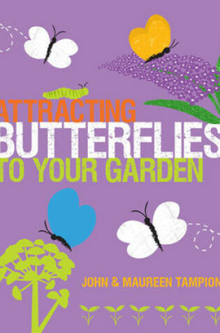 Cover of Attracting Butterflies to Your Garden