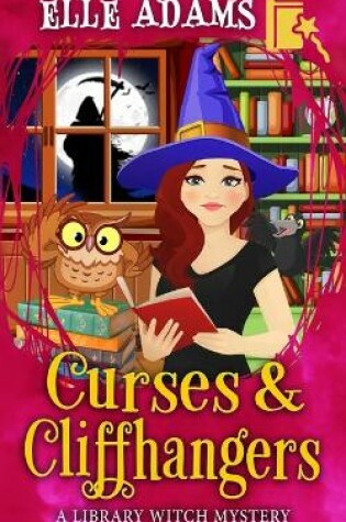 Cover of Curses & Cliffhangers