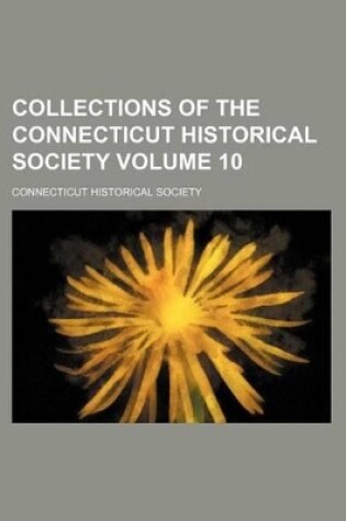 Cover of Collections of the Connecticut Historical Society Volume 10